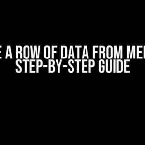 Remove a Row of Data from Memory: A Step-by-Step Guide